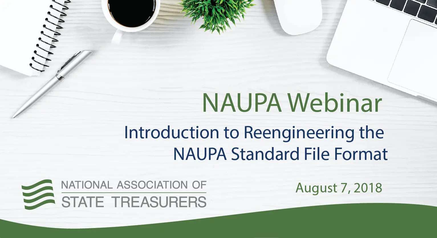 NAUPA Webinar - Reengineering the NAUPA Standard File Format