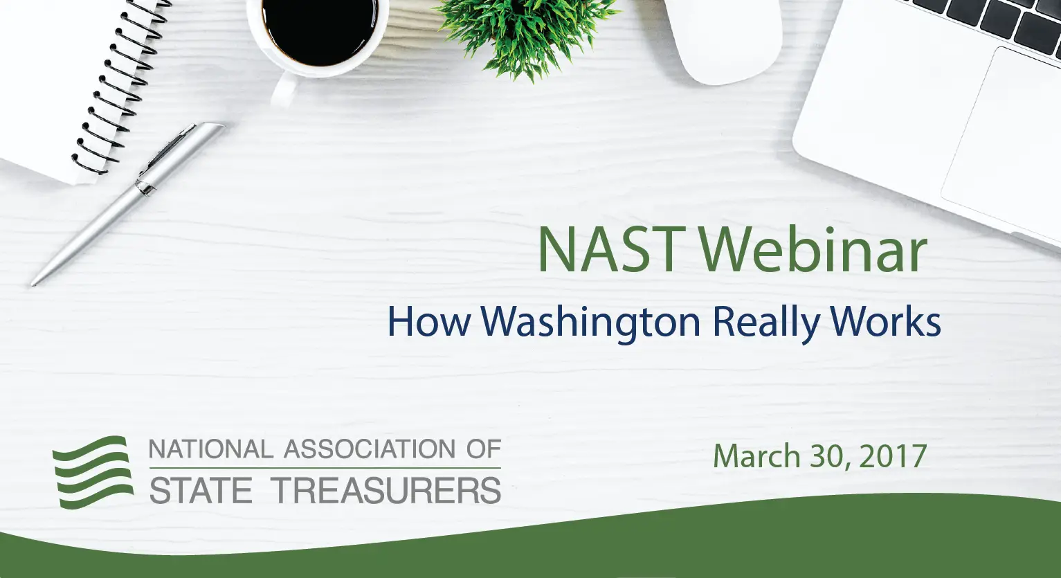 NAST Webinar - How Washington Really Works - March 30, 2017